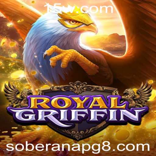Descubra o Fascinante Universo de RoyalGriffin: Regras e Estratégias